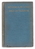 Studies In Love and in Terror by Mrs. Belloc Lowndes (First Edition)