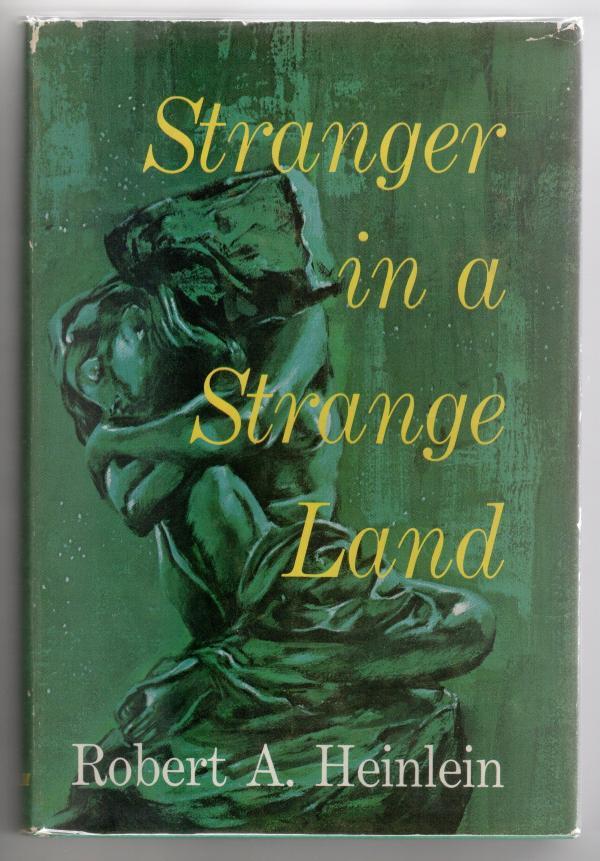 Stranger in a Strange Land by Robert A. Heinlein