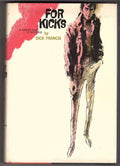 For Kicks by Dick Francis (First Edition) Signed
