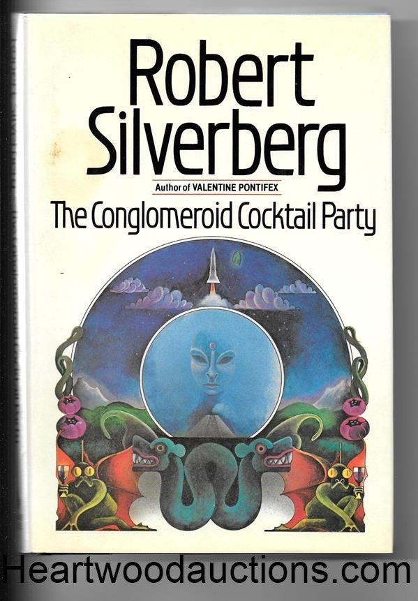 The Conglomeroid Cocktail Party by Robert Silverberg FIRST