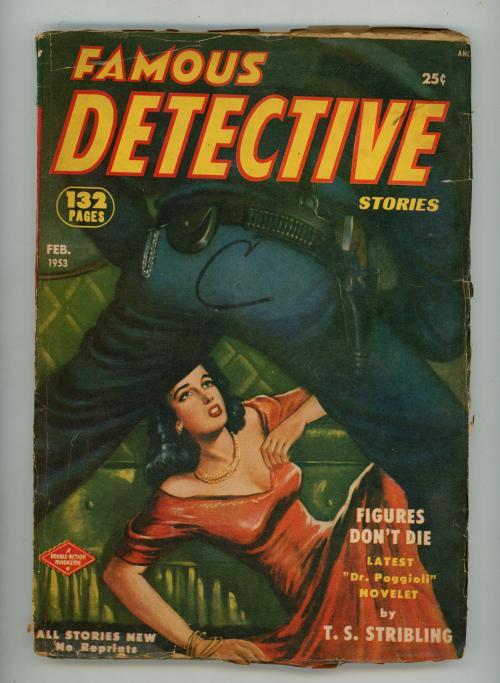 Famous Detective Feb 1953 "Dr. Poggioli" T. S. Stribling - Pulp