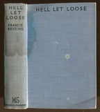 Hell Let Loose by Francis Beeding (First Edition) Scarce DJ