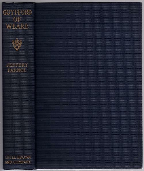 Guyfford of Weare by Jeffery Farnol (First Edition)
