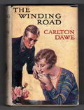 The Winding Road by Carlton Dawe (First Edition) Hubin Listed