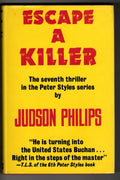 Escape A Killer by Judson Philips (First UK Edition) Gollancz File Copy
