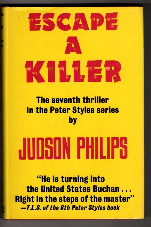 Escape A Killer by Judson Philips (First UK Edition) Gollancz File Copy