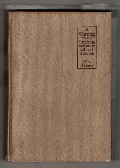 A Warning to the Curious by Montague Rhodes James (First Edition)