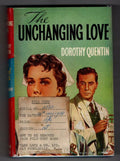 The Unchanging Love by Dorothy Quentin (First Edition) Ward File Copy