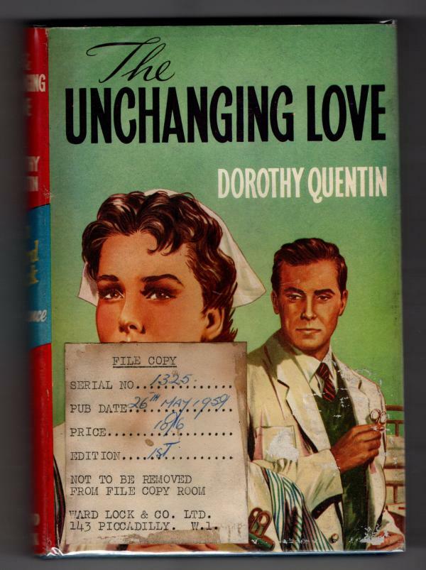 The Unchanging Love by Dorothy Quentin (First Edition) Ward File Copy
