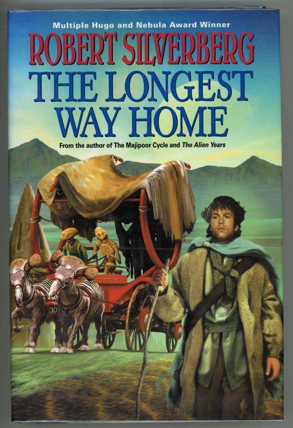 The Longest Way Home by Robert Silverberg (First Edition)