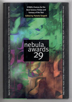 Nebula Awards 29 by Pamela Sargent (Editor) First Edition Signed