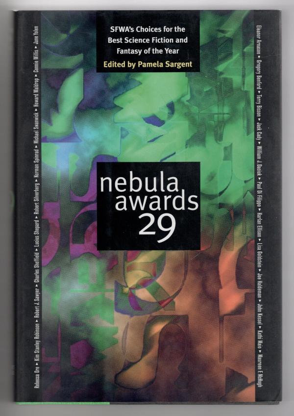 Nebula Awards 29 by Pamela Sargent (Editor) First Edition Signed