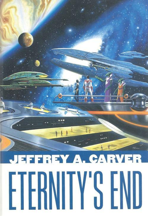 Eternity's End by Jeffrey A. Carver (First Edition)
