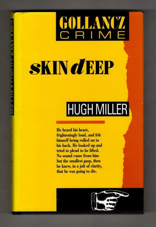 Skin Deep by Hugh Miller (First UK Edition) Gollancz File Copy