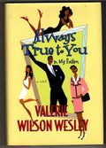Always True to You in My Fashion by Valerie Wilson Wesley