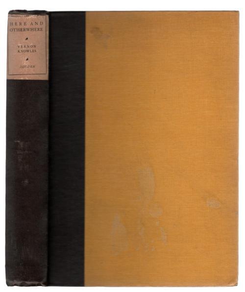 Here and Otherwhere by Vernon Knowles (First Edition) Signed