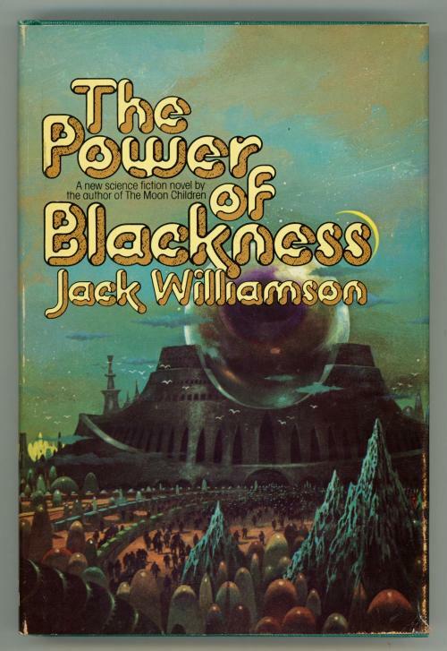 The Power of Blackness by Jack Williamson