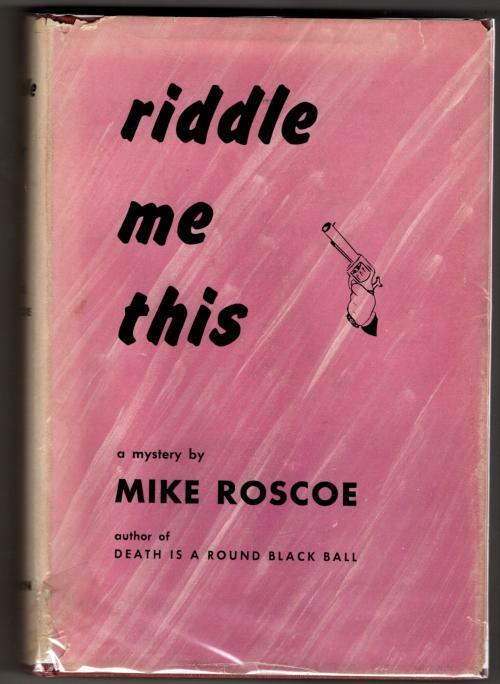Riddle Me This by Mike Roscoe (First Edition)