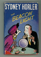 The Beacon Light by Sydney Horler (First Edition)
