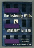 The Listening Walls by Margaret Millar (First Edition)