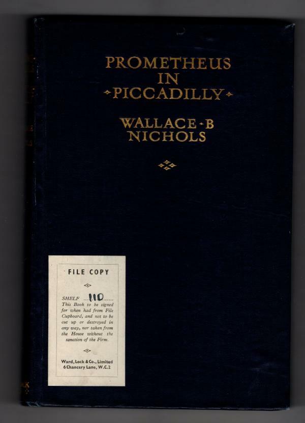 Prometheus In Piccadilly by Wallace B. Nichols (First Edition) Signed File Copy