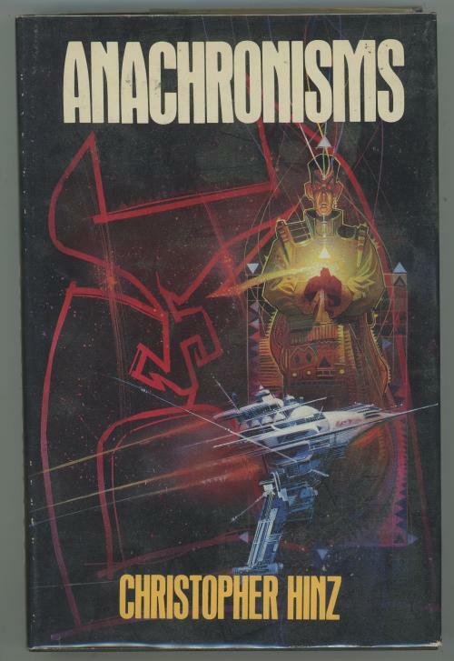 Anachromisms by Christopher Hinz (First Edition)