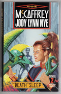 The Death of Sleep by Anne McCaffrey & Jody Lynne Nye (First UK edition)
