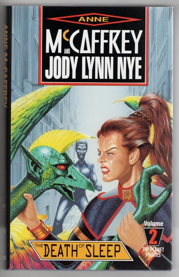 The Death of Sleep by Anne McCaffrey & Jody Lynne Nye (First UK edition)