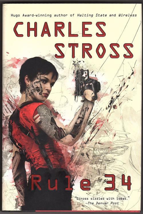 Rule 34 by Charles Stross (First Edition)