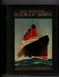 The Wonder Book of Ships for Boys and Girls (Ward Lock File Copy)