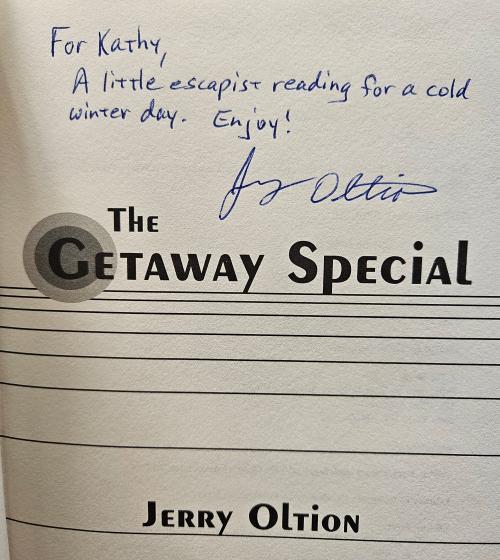 The Getaway Special by Jerry Oltion (First Edition) Signed