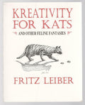 Kreativity for Kats by Fritz Leiber (First Edition) Softcover