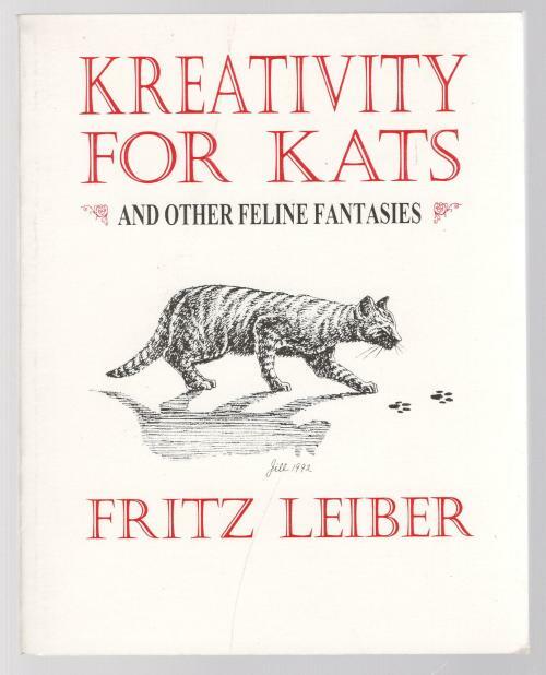 Kreativity for Kats by Fritz Leiber (First Edition) Softcover