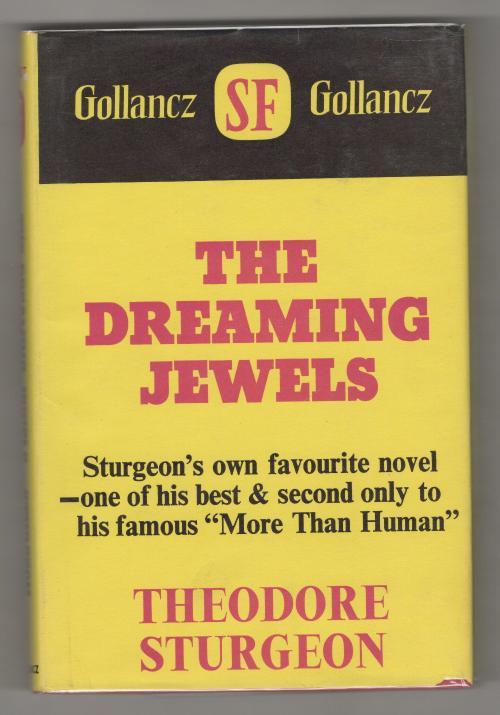 The Dreaming Jewels by Theodore Sturgeon (First UK Edition) Gollancz File Copy
