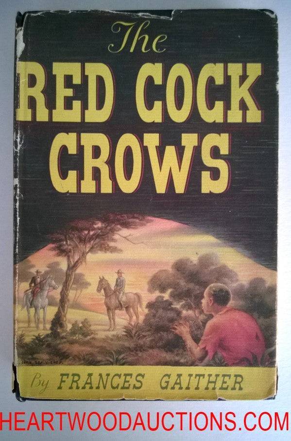 The Red Cock Crows by Frances Gaither FIRST