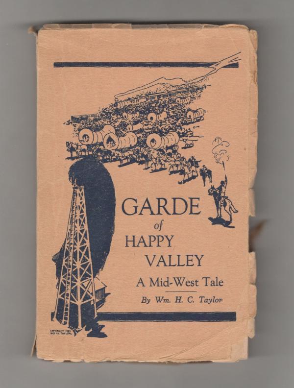 Garde of Happy Valley: A Mid-West Tale by Wm. H.C. Taylor