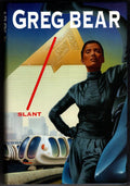 Slant by Greg Bear (First U.K. Edition)