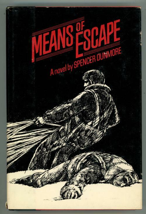Means of Escape by Spencer Dunmore