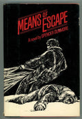 Means of Escape by Spencer Dunmore
