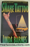 The SNAKE TATOO by Linda Barnes FIRST