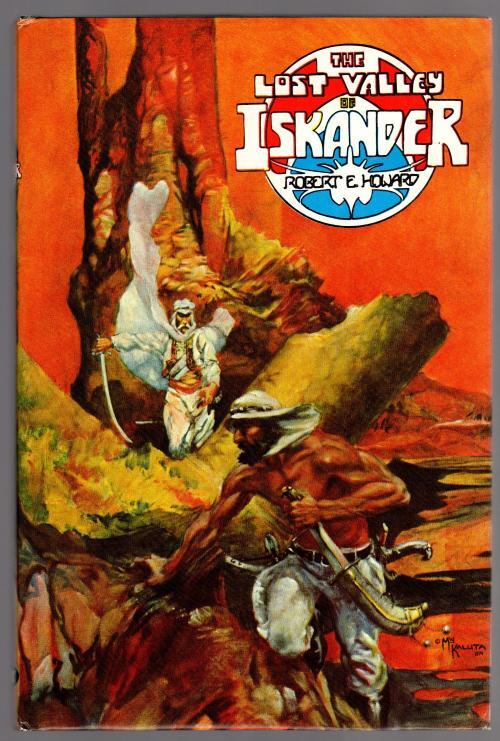 The Lost Valley of Iskander by Robert E. Howard