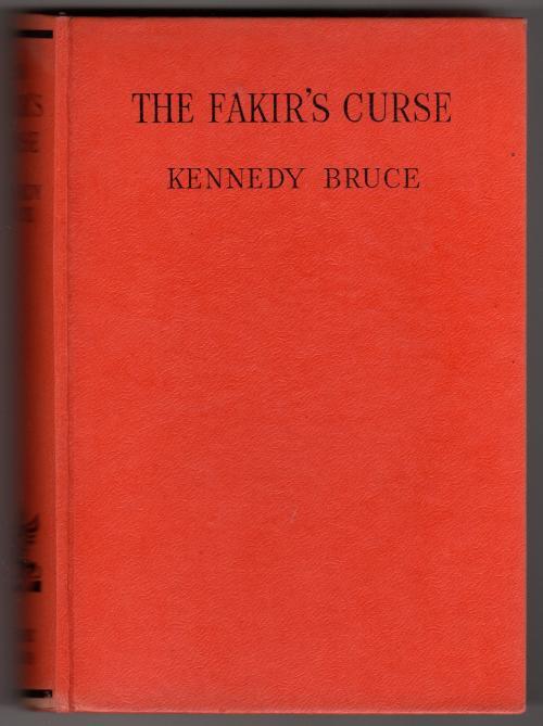 The Fakir's Curse by Kennedy Bruce (First Edition)