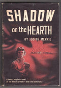 Shadow on the Hearth by Judith Merrill (First Edition)