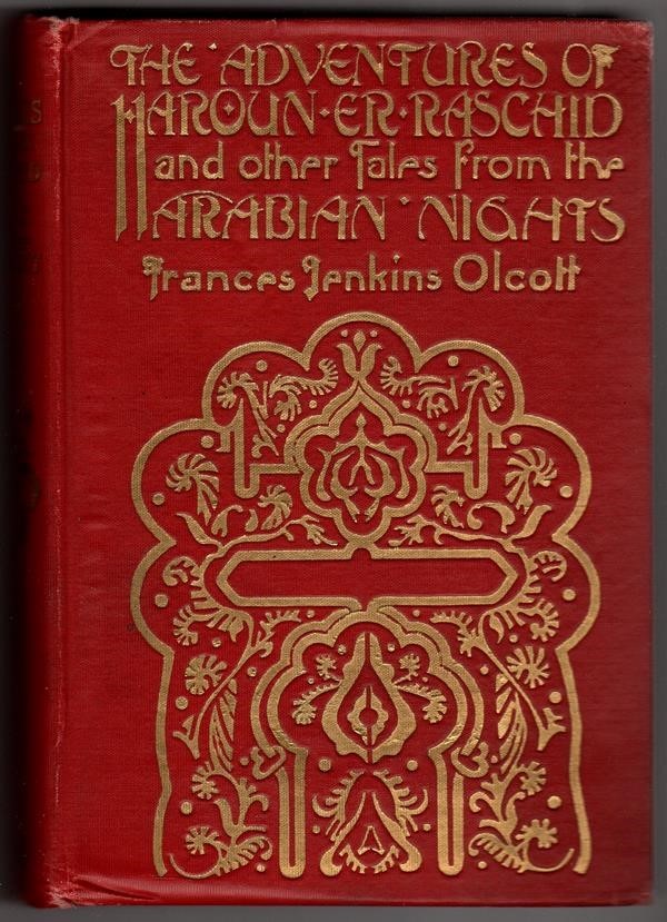 The Adventures of Haroun Er Raschid by F. J. Olcott (Willy PogÂ ny Illus.)