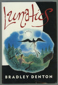 Lunatics by Bradley Denton (First Edition)