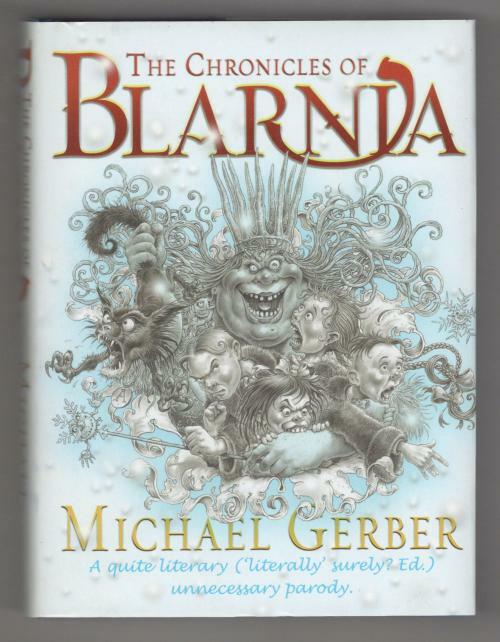 The Chronicles of Blarnia by Michael Gerber (First Edition) Gollancz File Copy