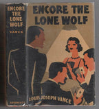 Encore the Lone Wolf by Louis Joseph Vance (First Edition)