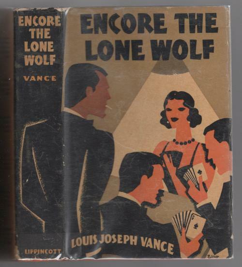 Encore the Lone Wolf by Louis Joseph Vance (First Edition)