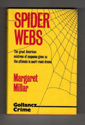 Spider Webs by Margaret Millar (First UK Edition) Gollancz File Copy