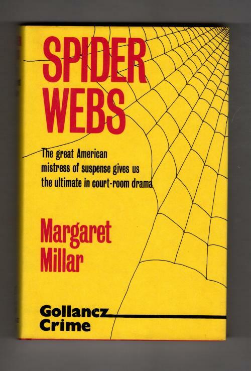 Spider Webs by Margaret Millar (First UK Edition) Gollancz File Copy